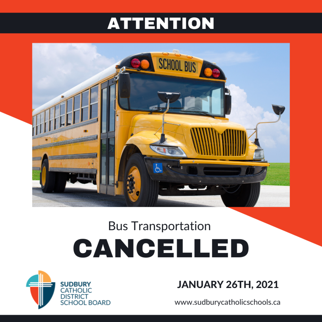 BUS TRANSPORTATION CANCELLED – AM ONLY