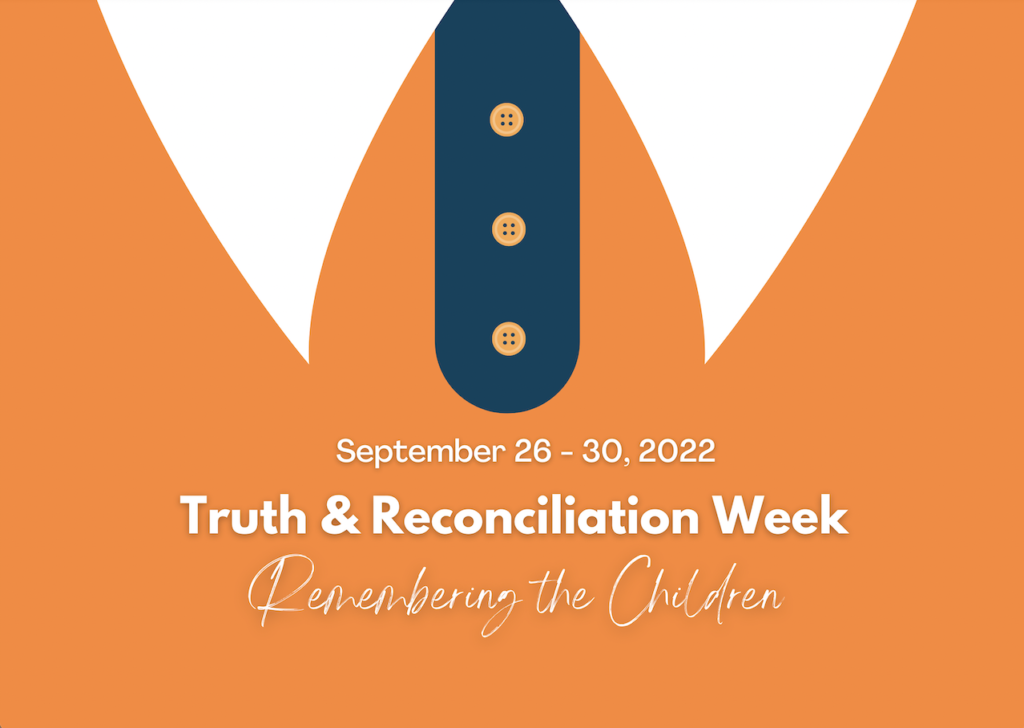 National Truth & Reconciliation Week 2022